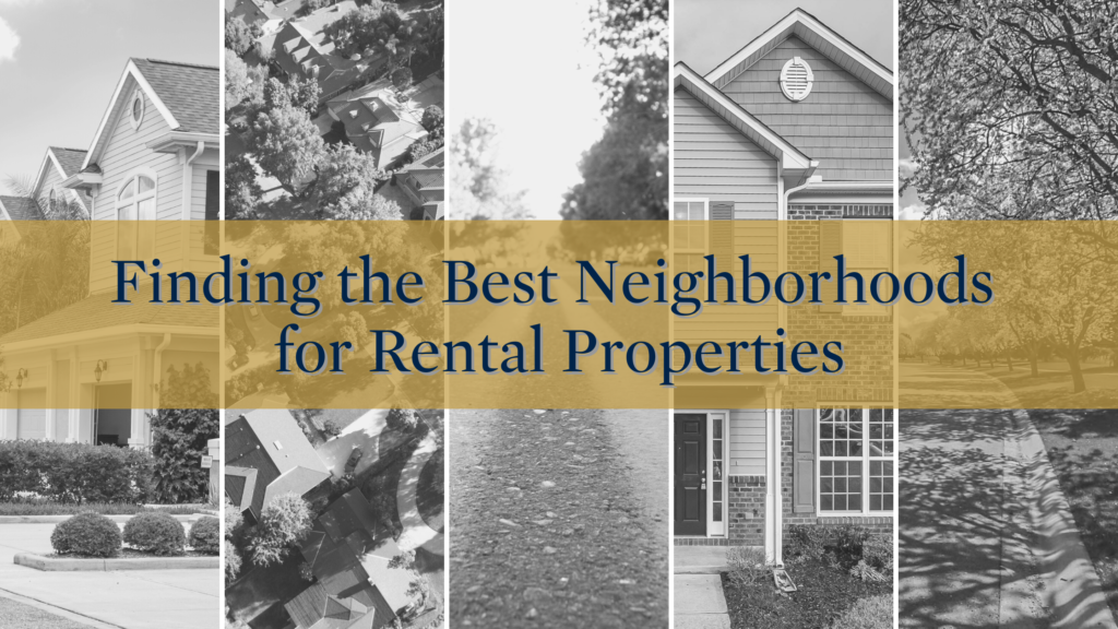 Finding the Best Neighborhoods for Rental Properties